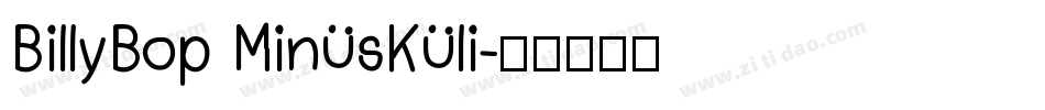 BillyBop MinusKuli字体转换